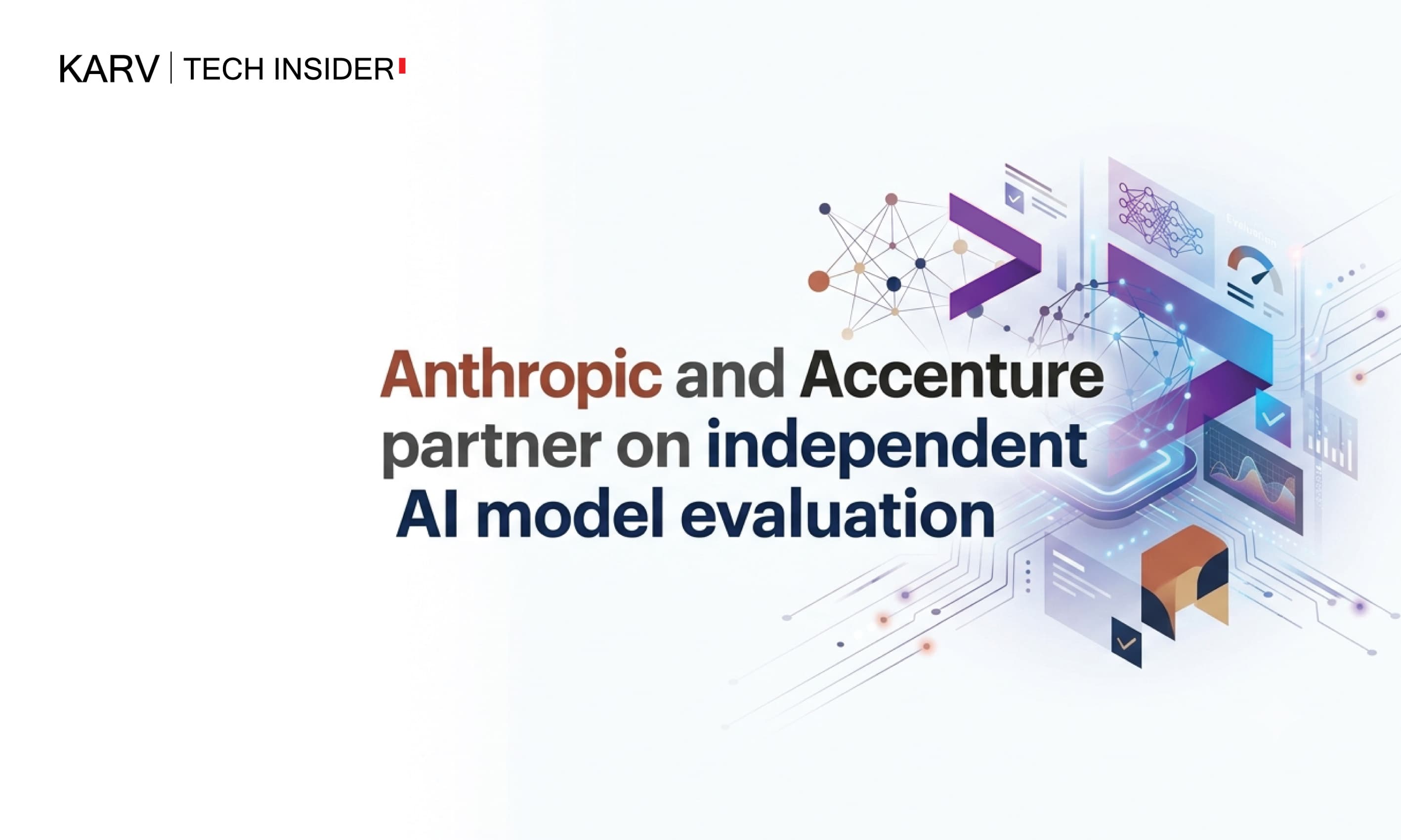 Anthropic and Accenture to invest $2 billion in AI model evaluation