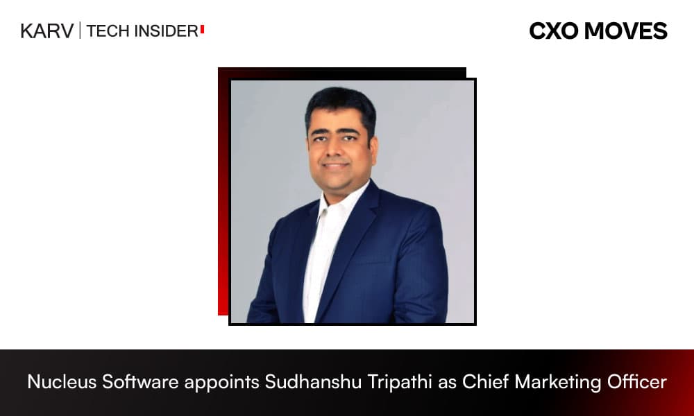 Nucleus Software appoints Sudhanshu Tripathi as Chief Marketing Officer