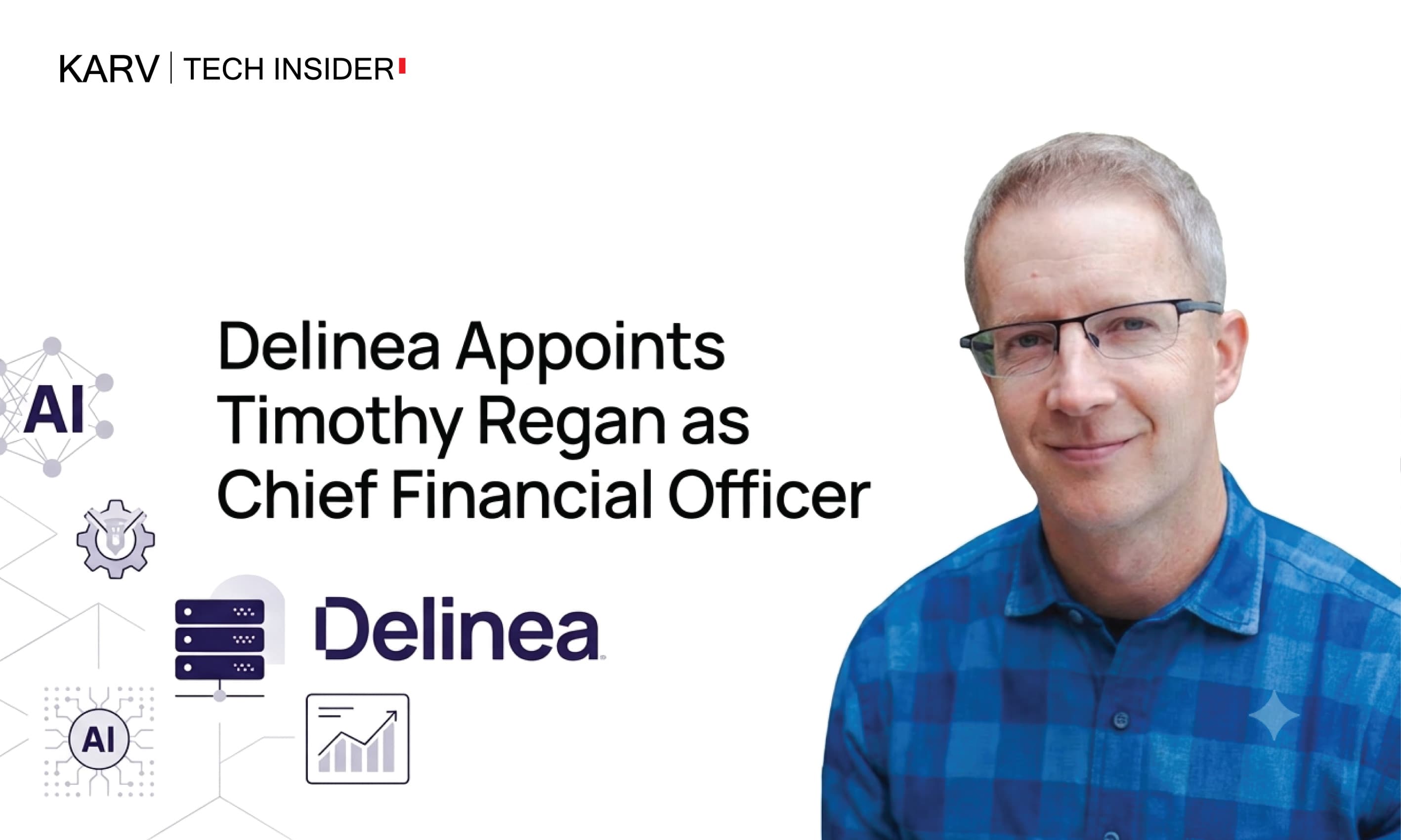 Delinea appoints Timothy Regan as Chief Financial Officer