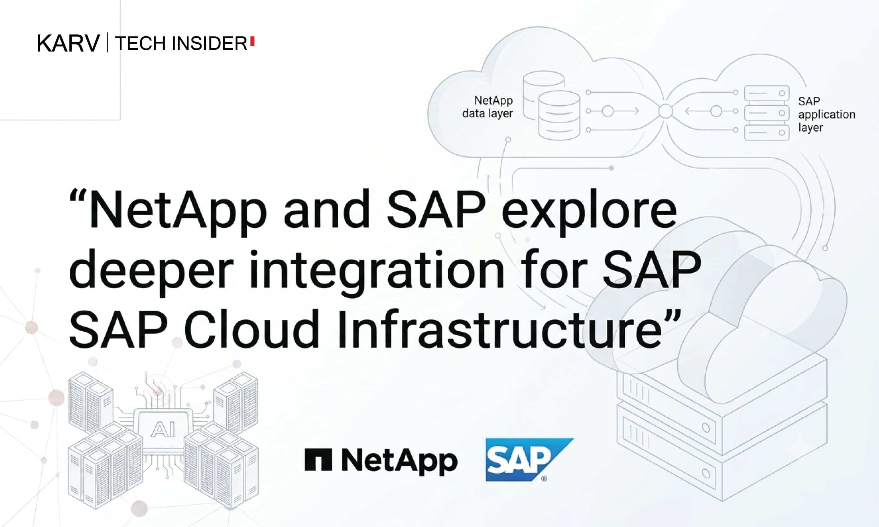 NetApp and SAP explore deeper integration for SAP Cloud Infrastructure