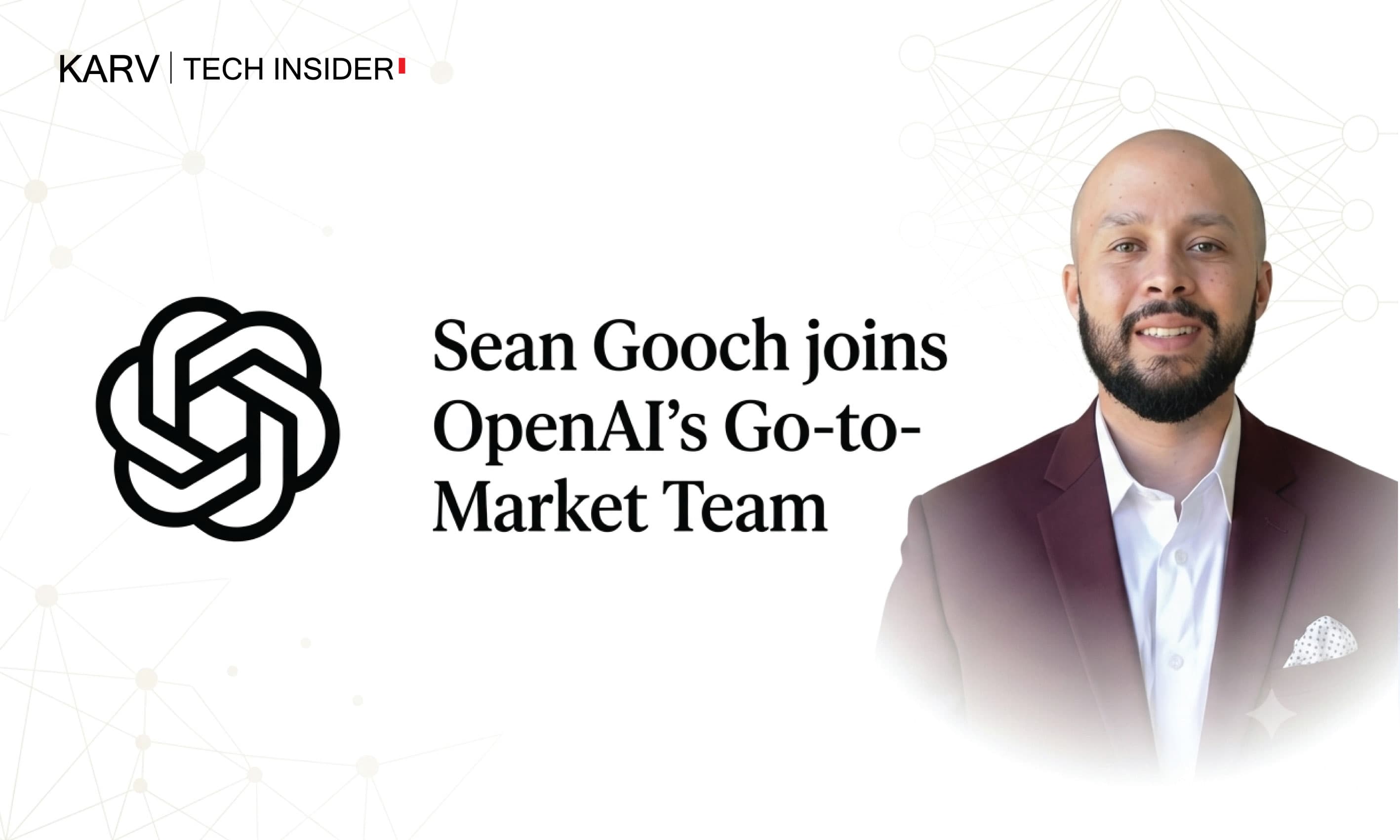 Sean Gooch joins OpenAI's Go-to-Market Team