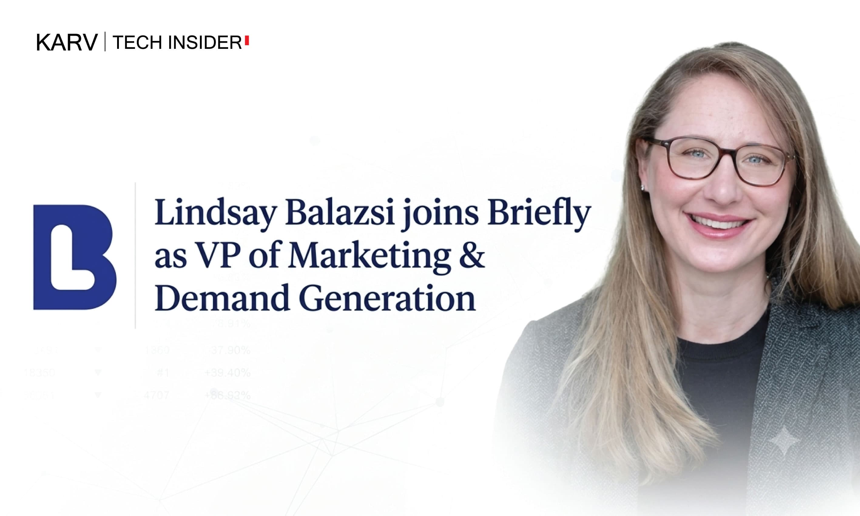 Briefly appoints Lindsay Balazsi as VP of Marketing & Demand Generation