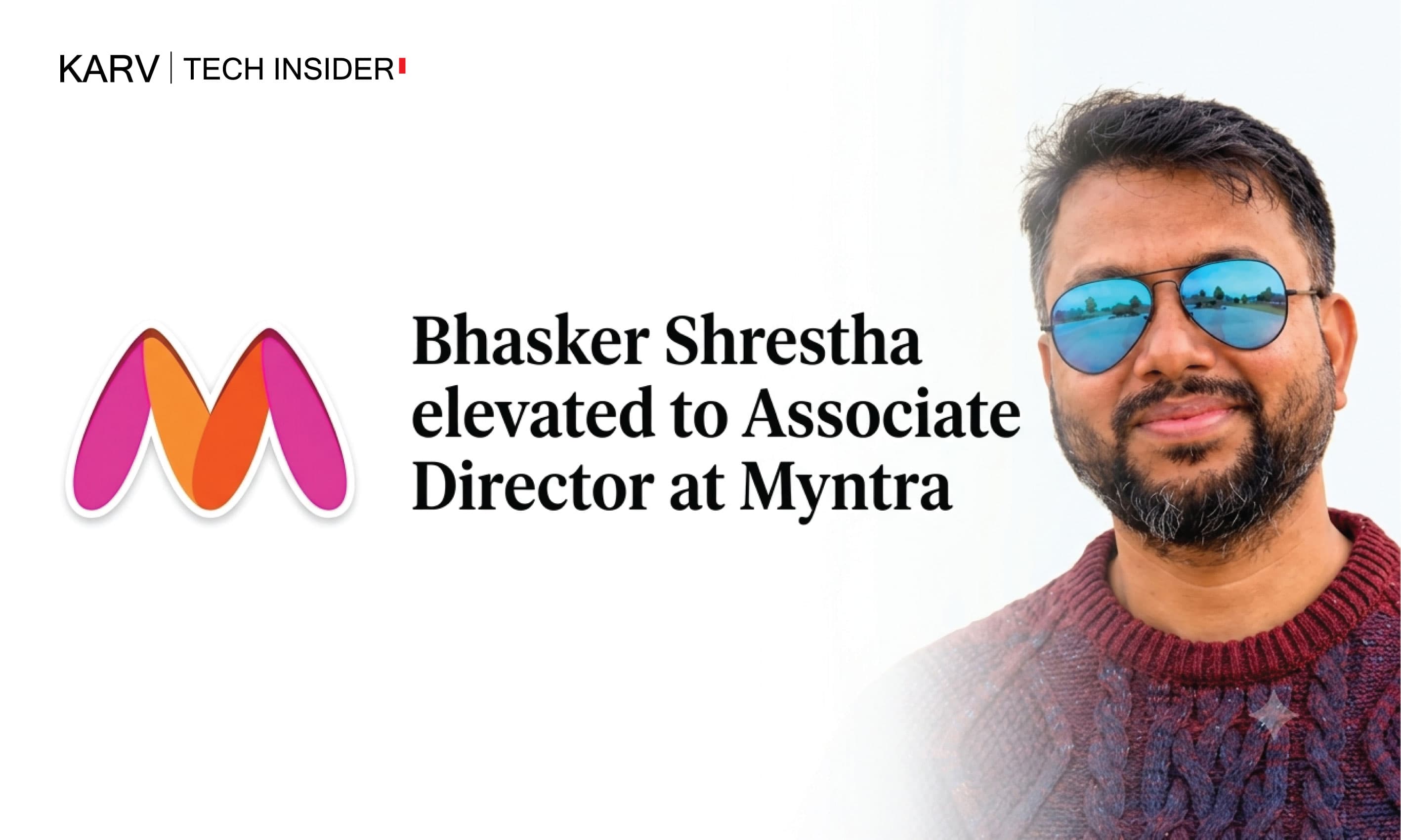Myntra promotes Bhasker Shrestha to Associate Director, building on brand marketing leadership