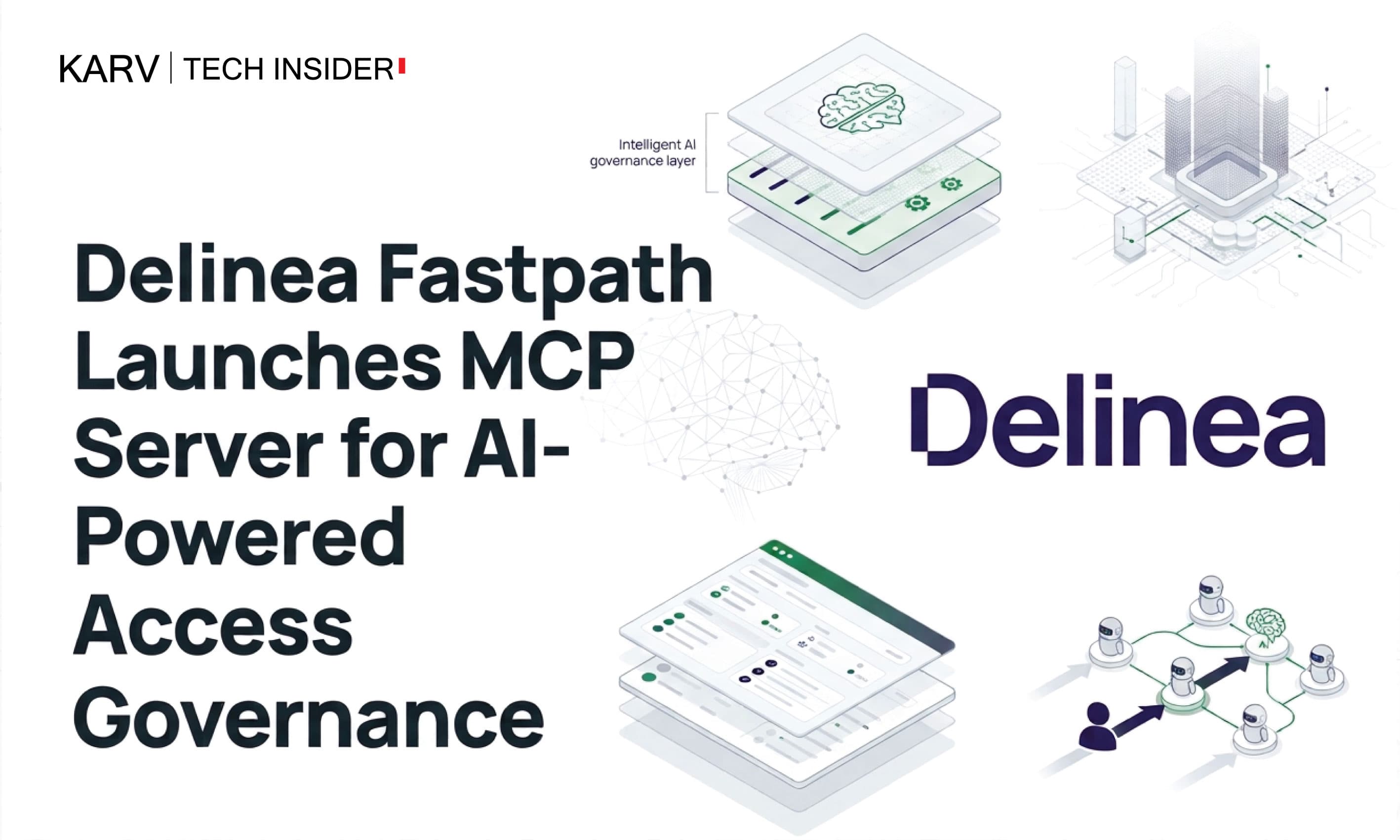 Delinea Fastpath Introduces MCP Server to Accelerate Access Risk Analysis and Audit Readiness