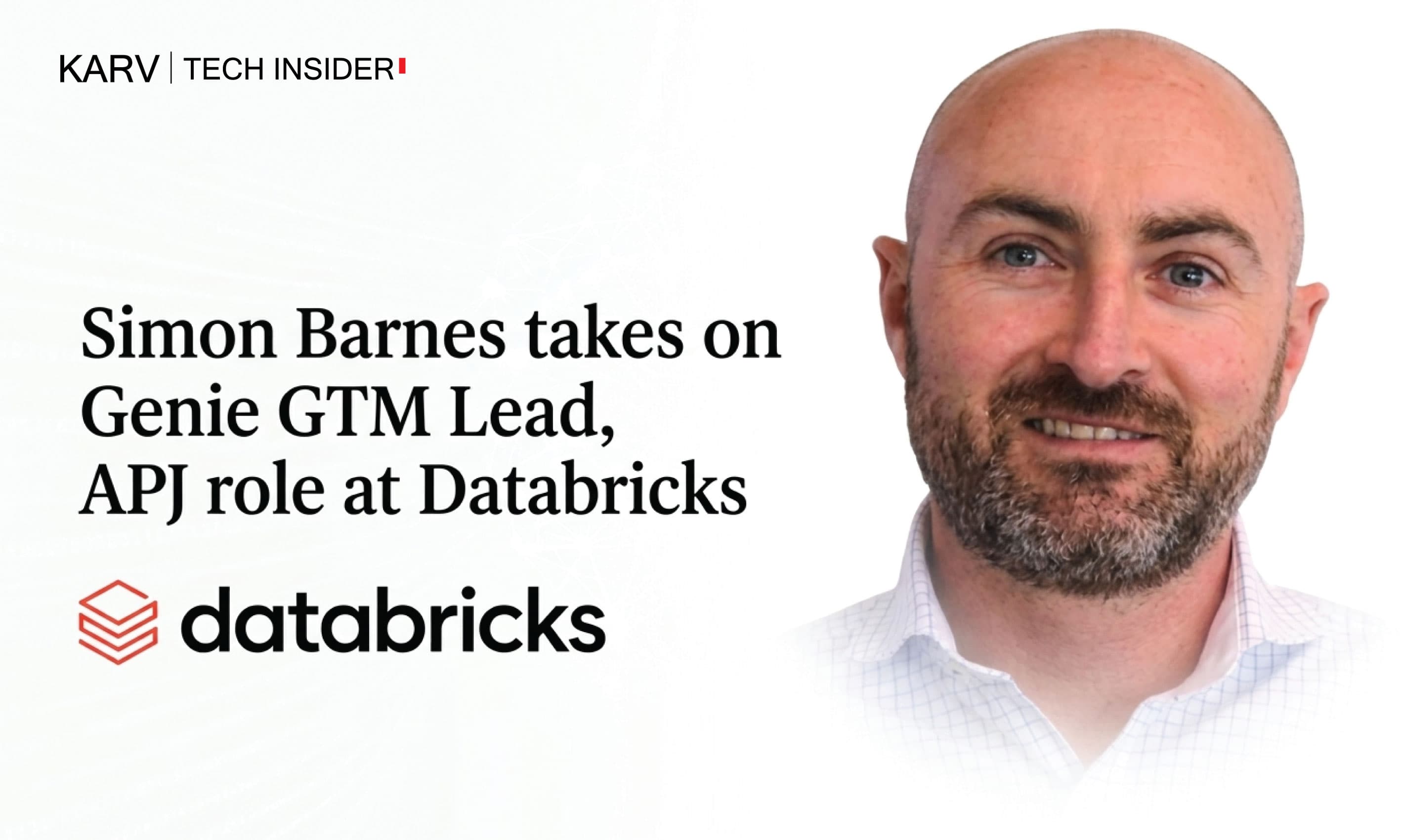 Databricks appoints Simon Barnes as Genie GTM Lead for Asia Pacific and Japan