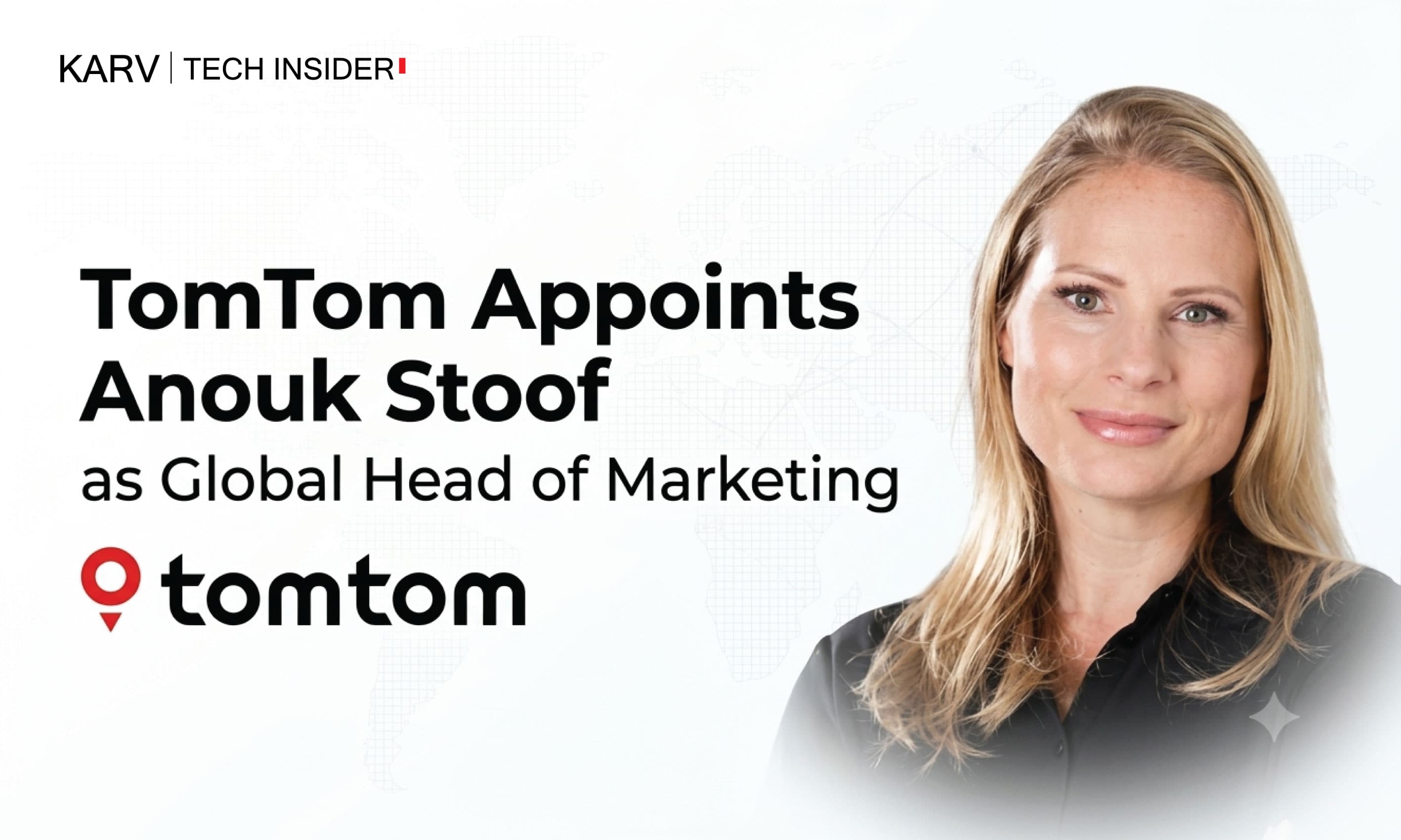 TomTom appoints Anouk Stoof as Global Head of Marketing