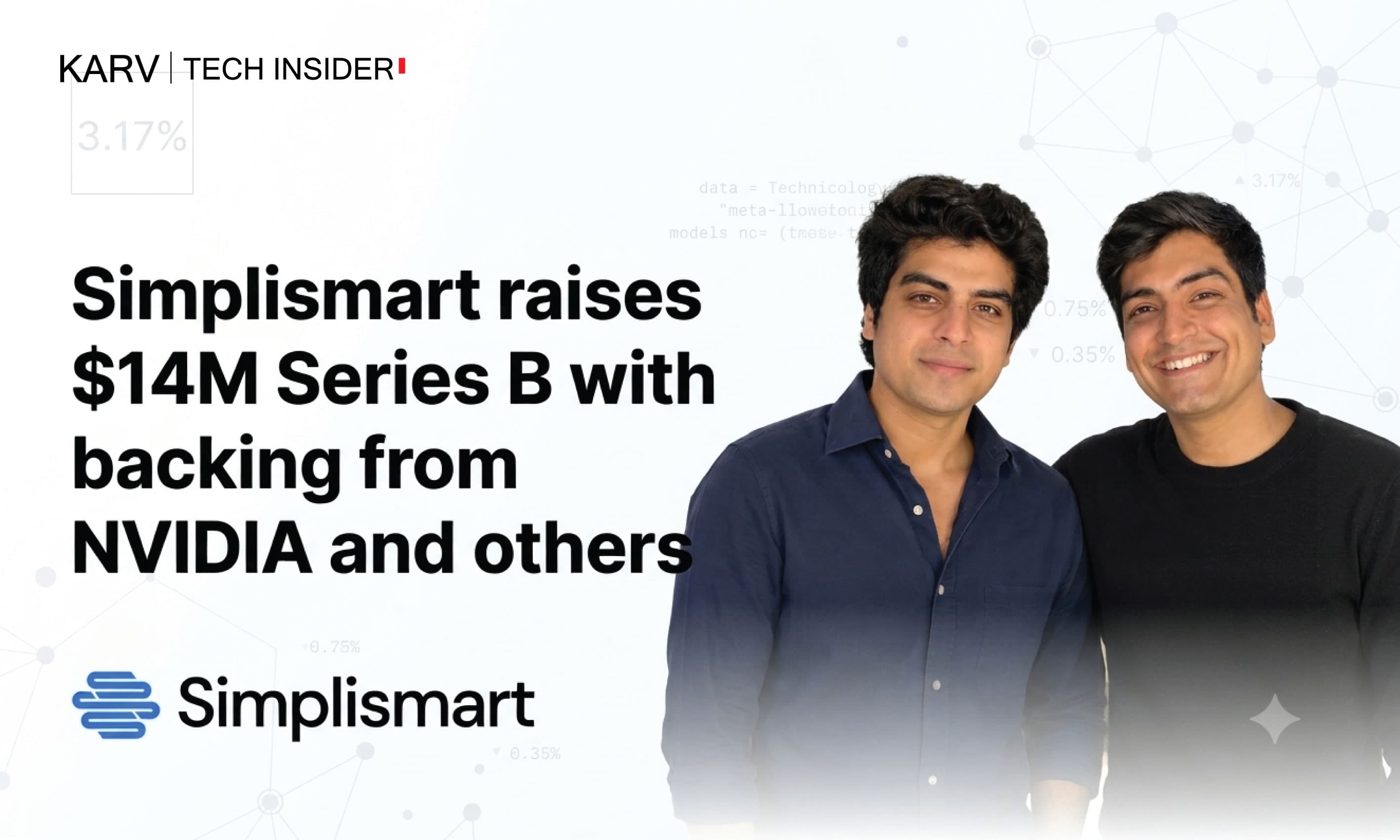 Simplismart raises $14M Series B to scale AI inference infrastructure globally