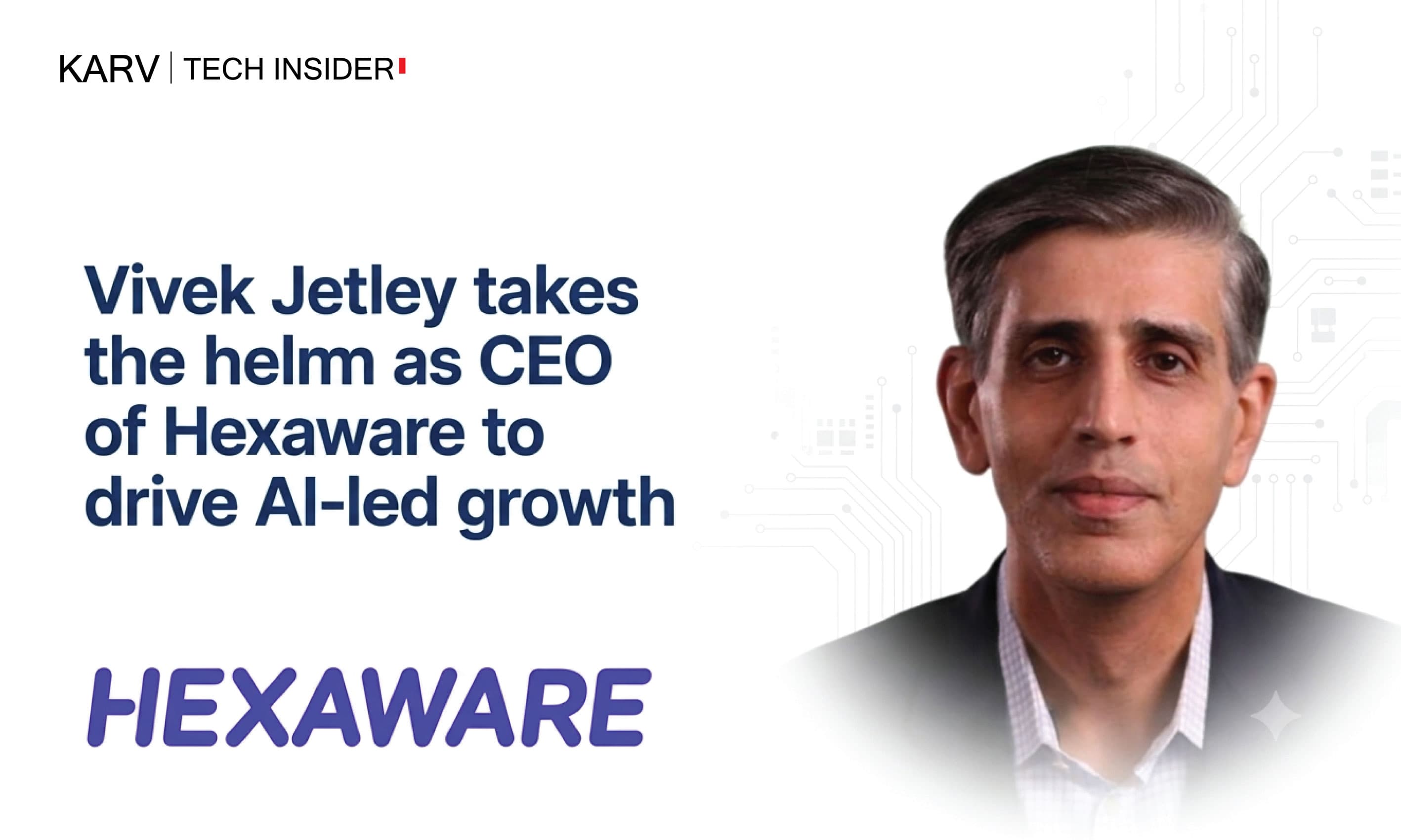 Vivek Jetley takes over as CEO of Hexaware