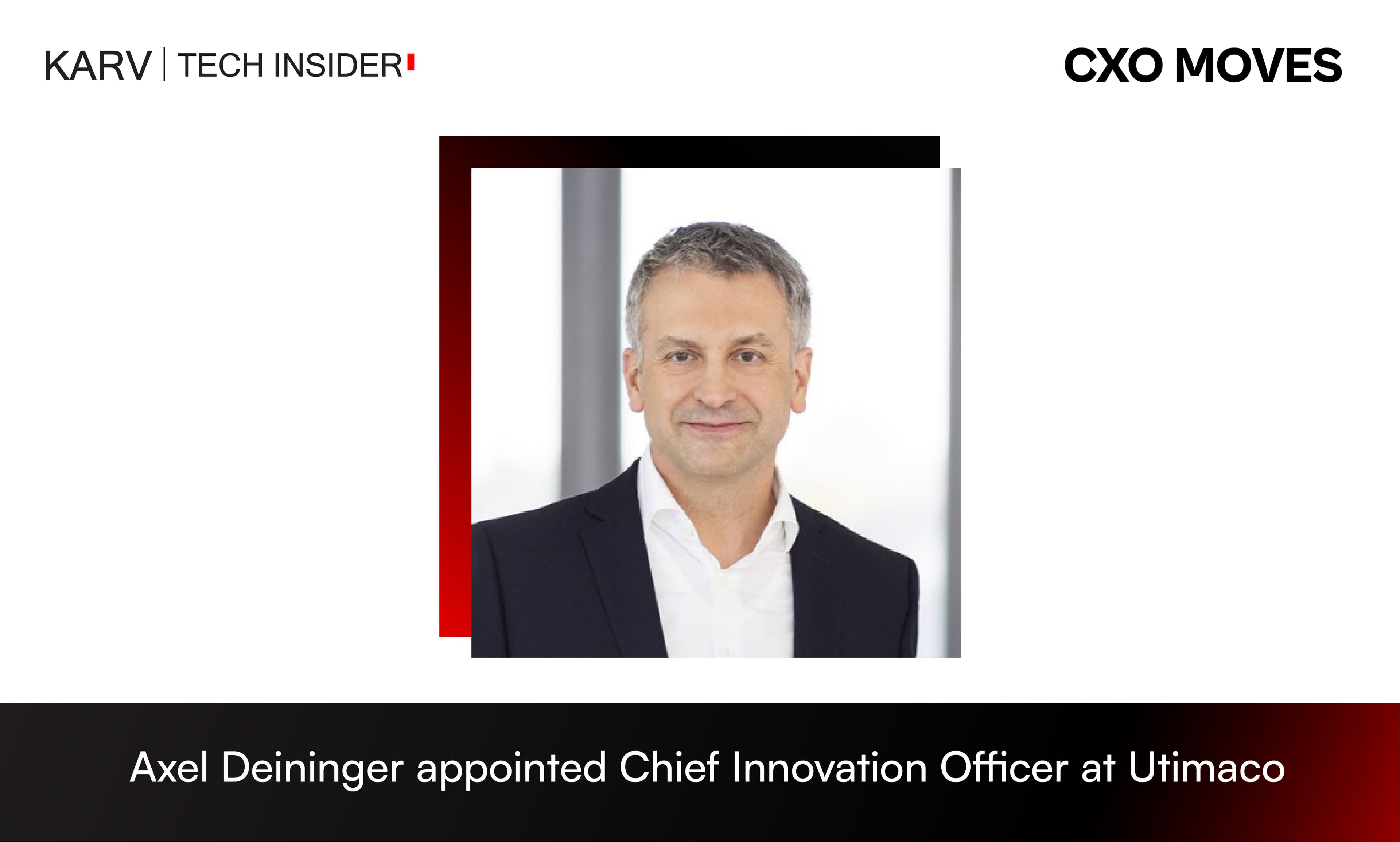 Axel Deininger appointed Chief Innovation Officer at Utimaco