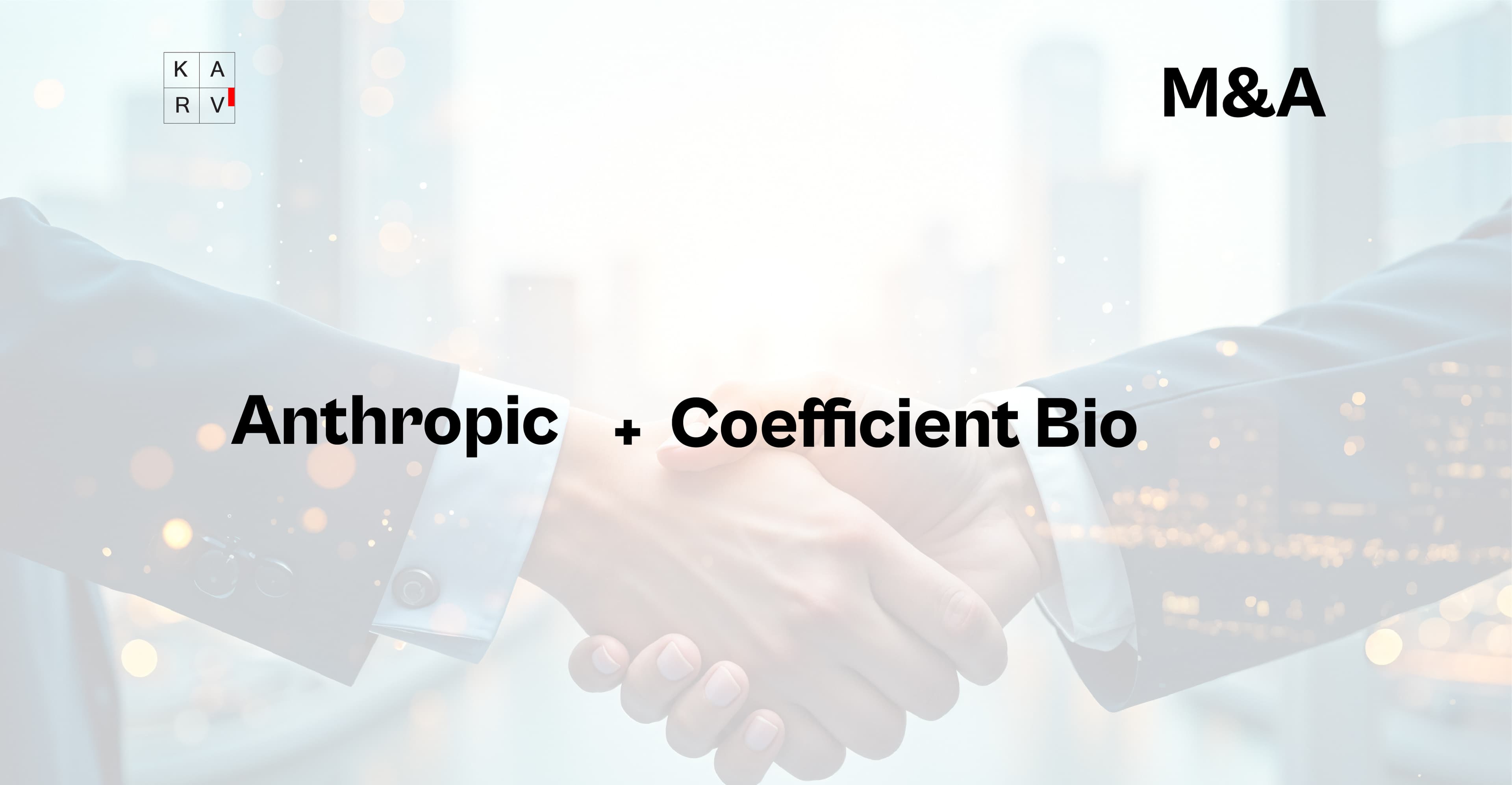 Anthropic Acquires Coefficient Bio in Reported $400 Million Deal to Expand into AI-Driven Biotech