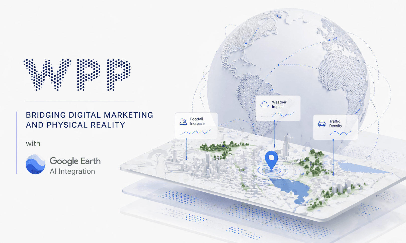 WPP Integrates Google Earth AI to Bridge Digital Marketing and the Physical World