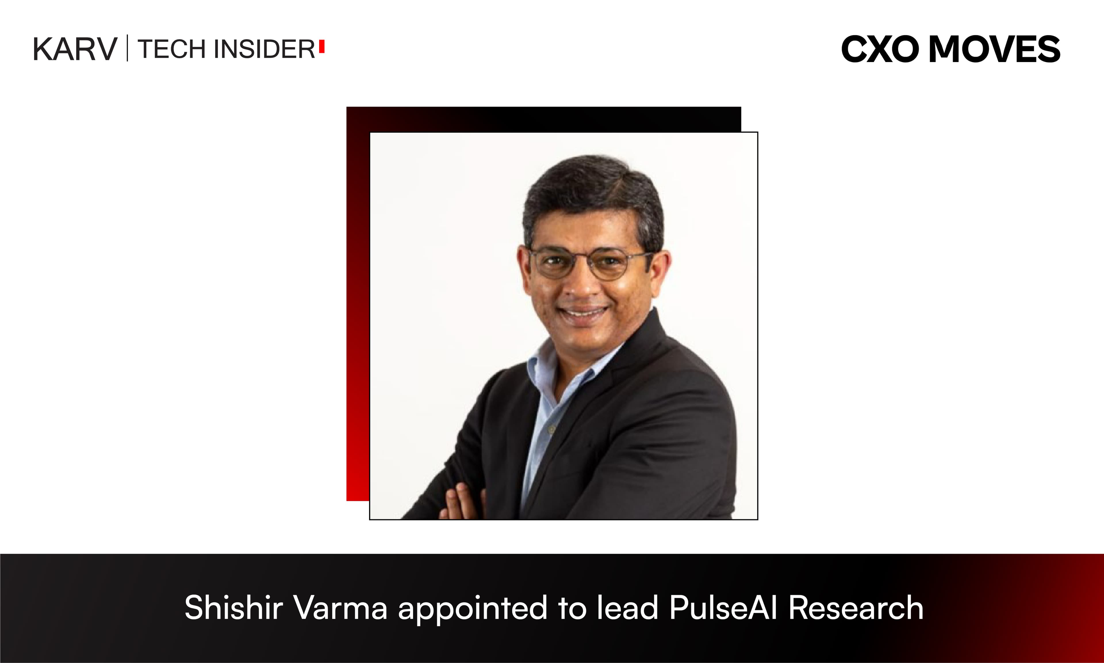 Smytten appoints Shishir Varma to lead PulseAI research platform