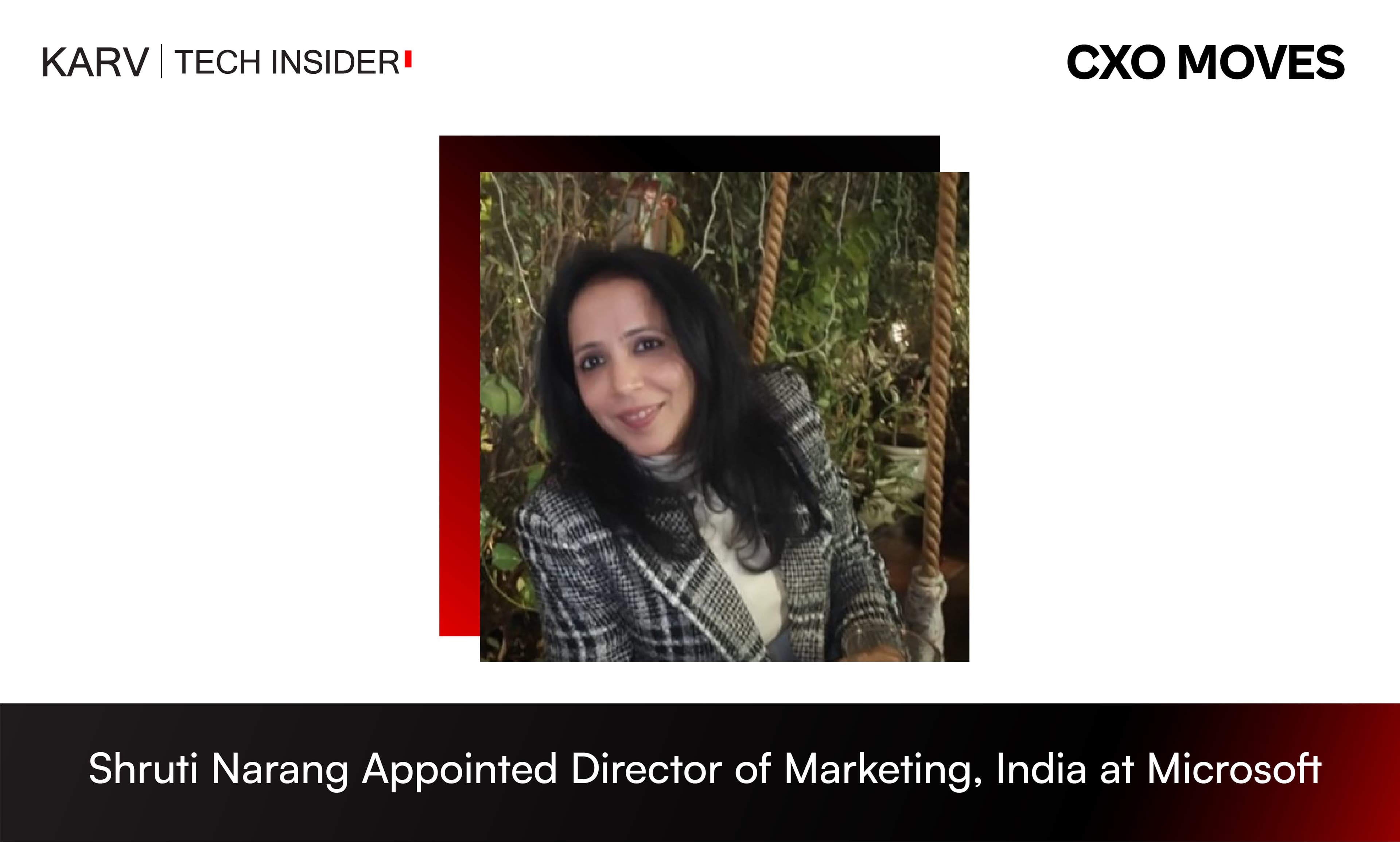 Shruti Narang Appointed Director of Marketing, India at Microsoft