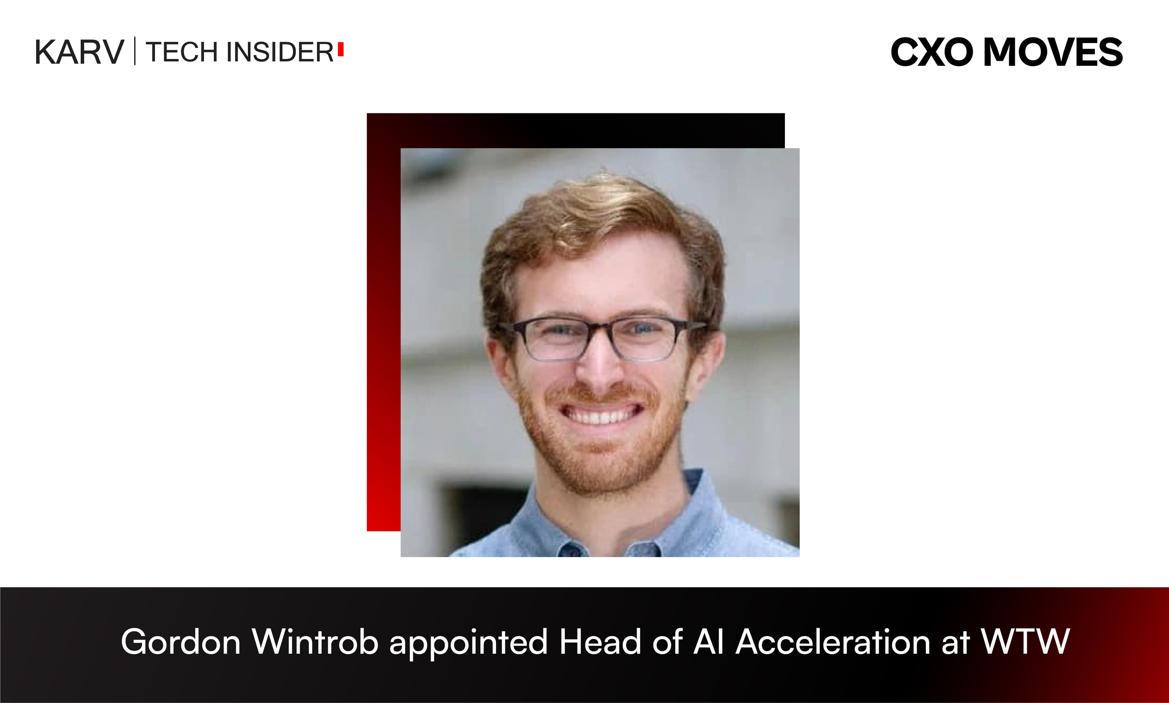 WTW Names Gordon Wintrob as Head of AI Acceleration to Scale Adoption