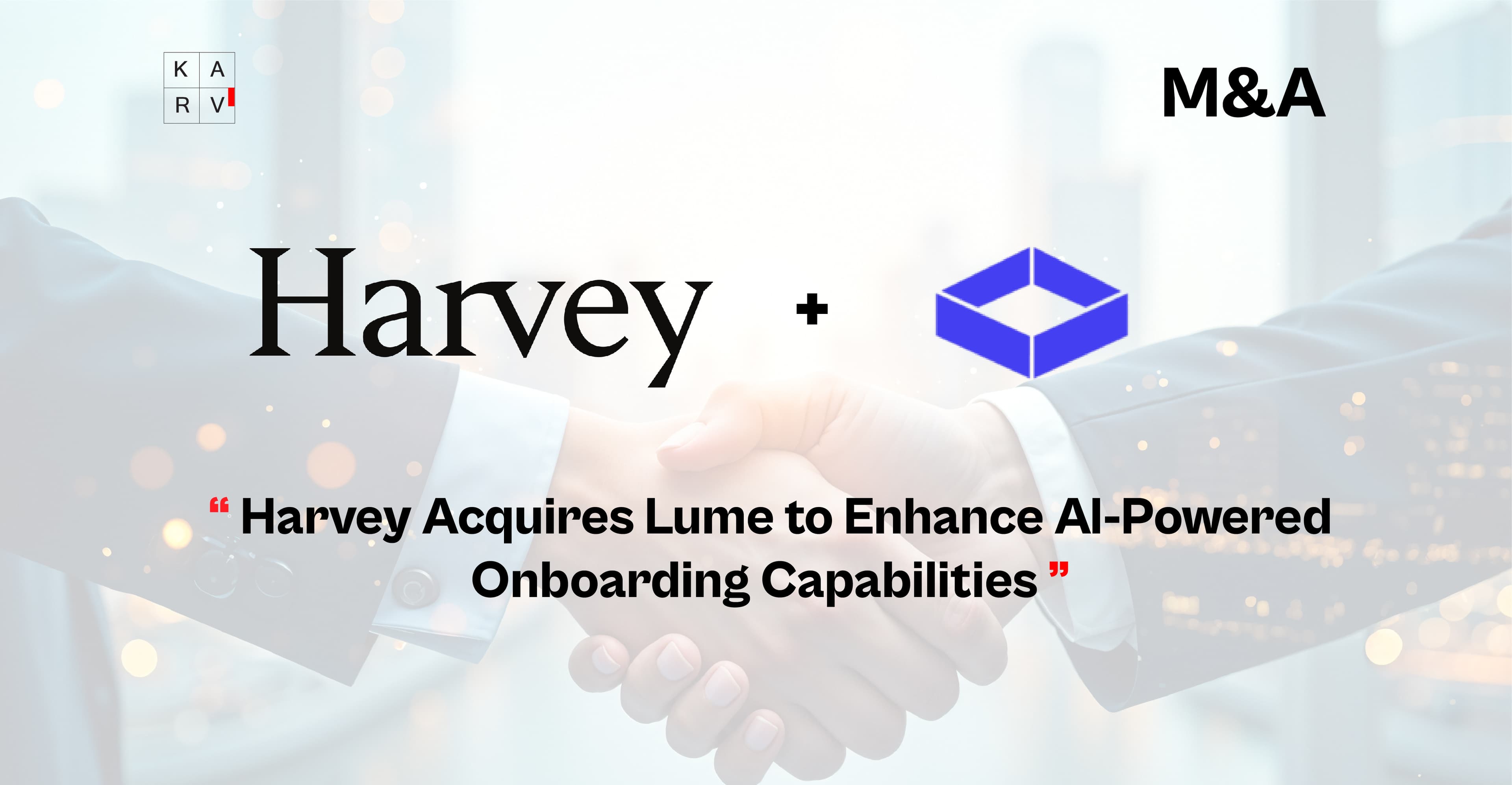 Harvey Acquires Lume to Accelerate AI-Driven Customer Onboarding