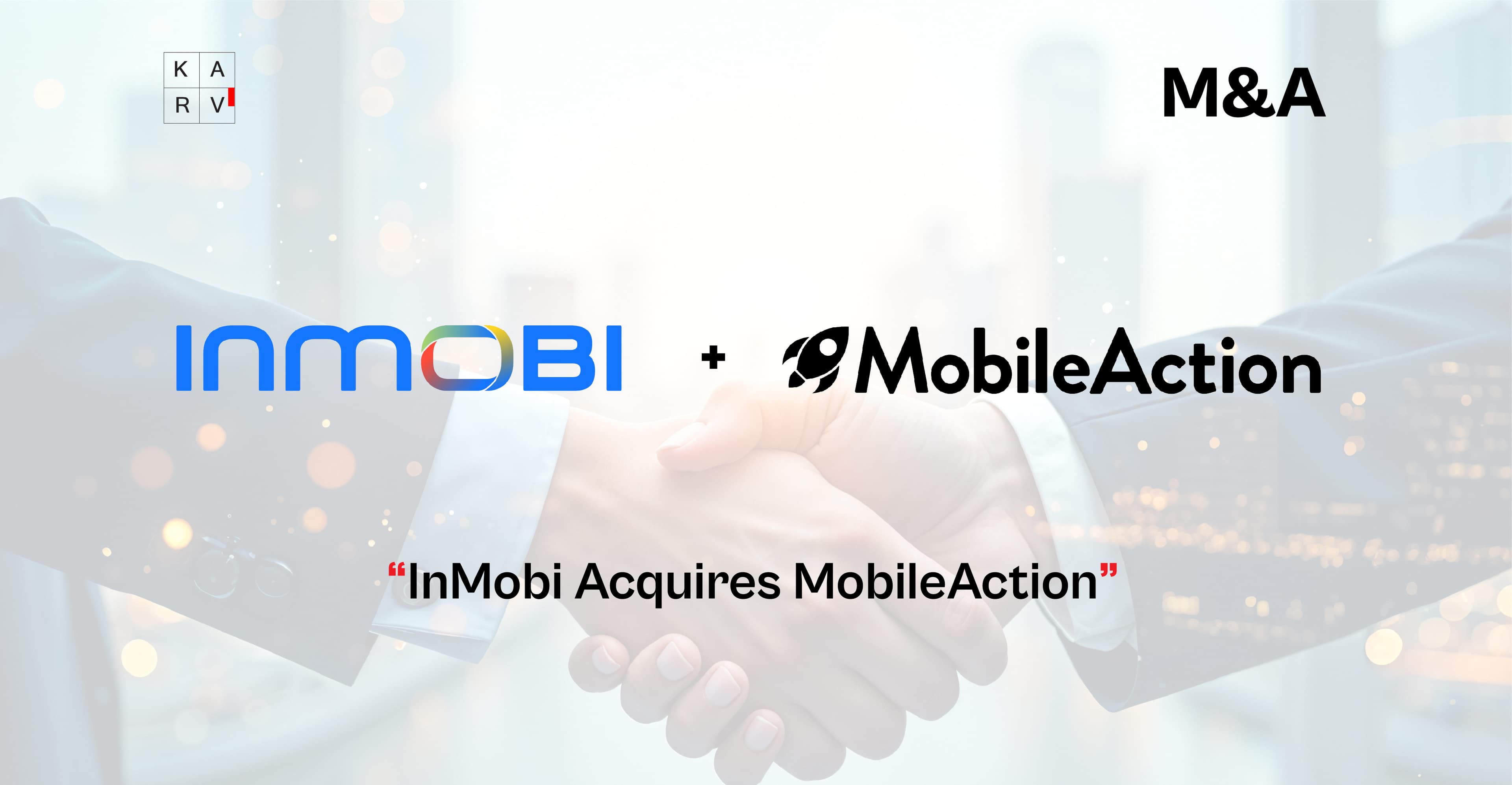 InMobi Acquires MobileAction to Expand iOS AI Growth