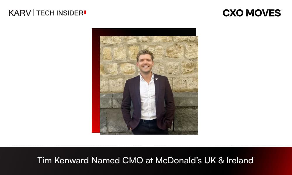 Tim Kenward Appointed Chief Marketing Officer at McDonald’s UK & Ireland