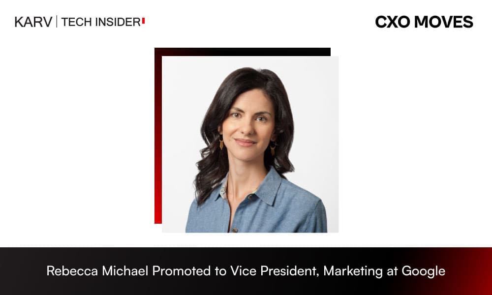 Rebecca Michael Promoted to Vice President, Global Marketing for Google Search and Google Maps
