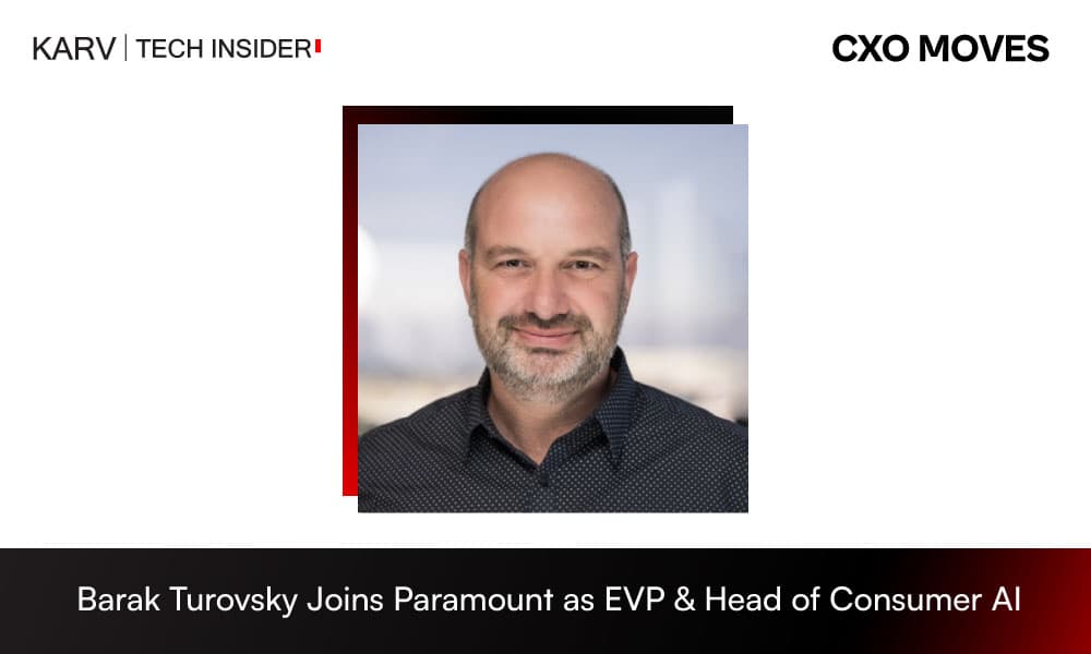 Barak Turovsky Joins Paramount as EVP & Head of Consumer AI