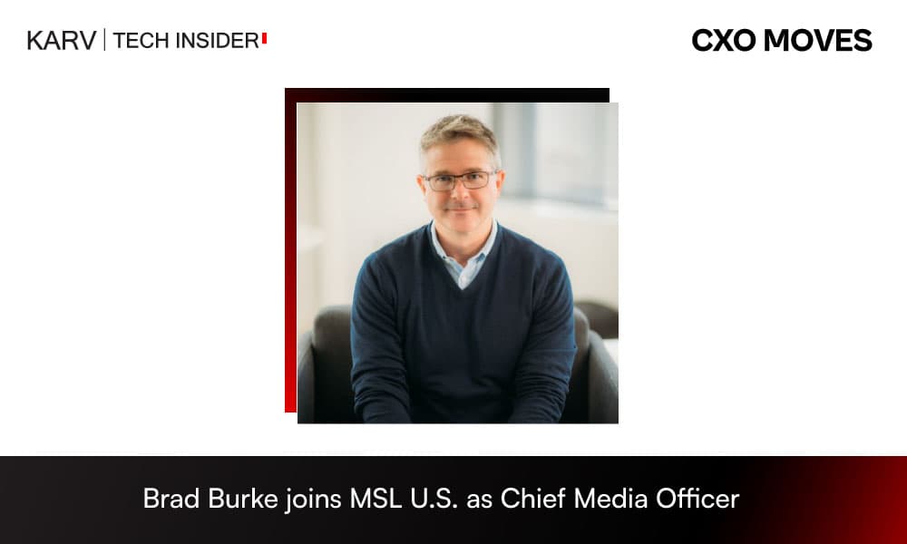Brad Burke Joins MSL U.S. as Chief Media Officer