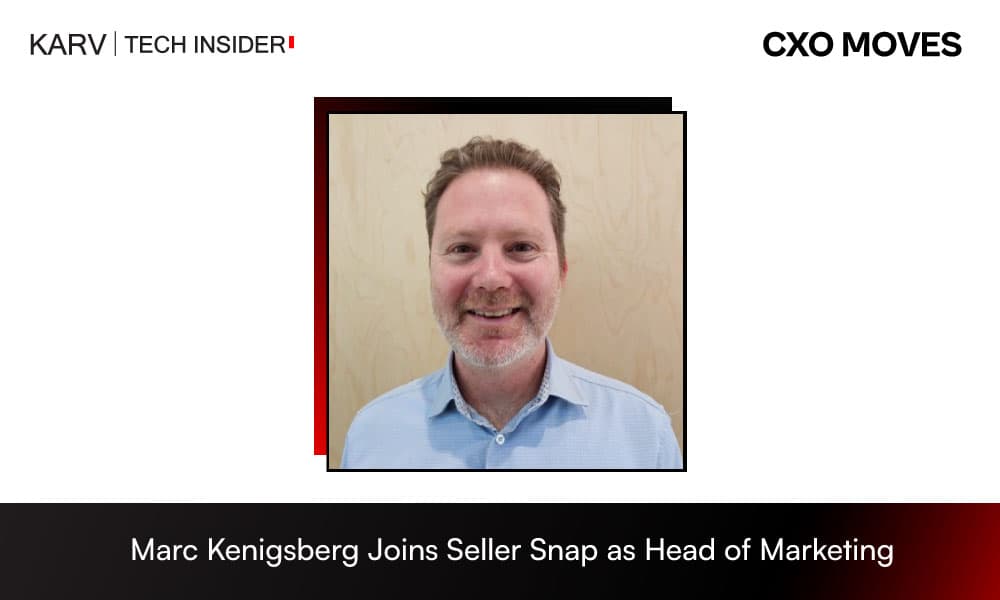 Marc Kenigsberg Joins Seller Snap as Head of Marketing