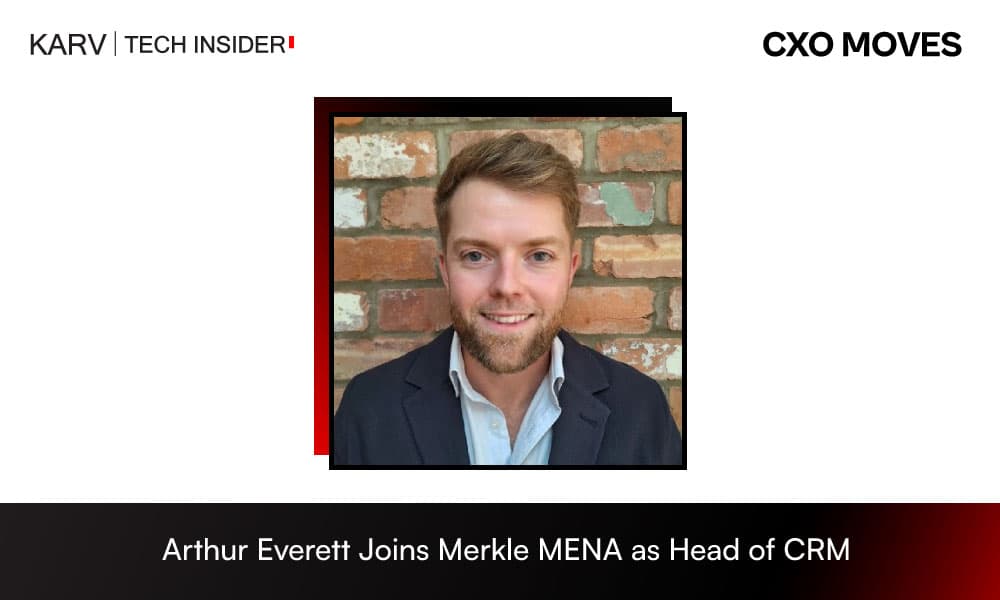 Arthur Everett Joins Merkle MENA as Head of CRM