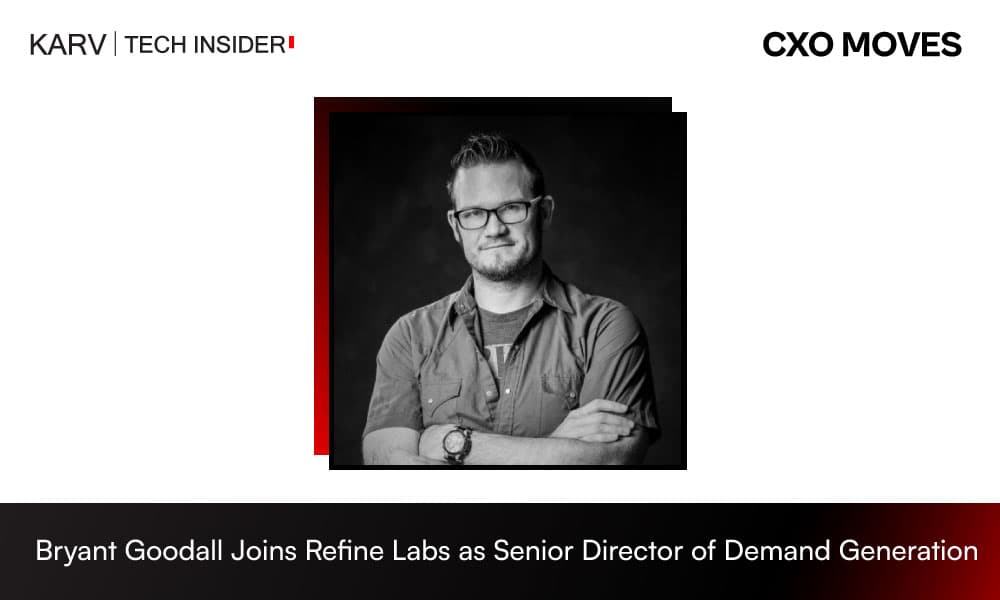 Bryant Goodall Joins Refine Labs as Senior Director of Demand Generation