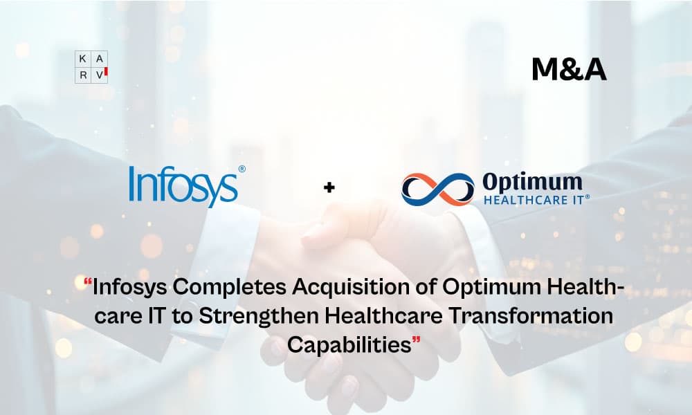 Infosys Completes Acquisition of Optimum Healthcare IT to Strengthen Healthcare Transformation Capabilities