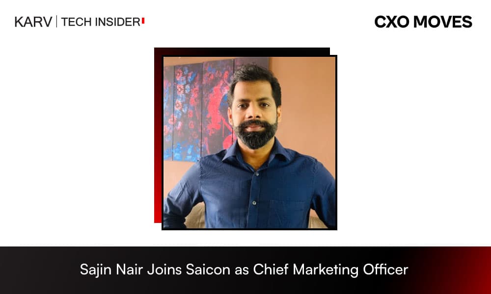 Sajin Nair Joins Saicon as Chief Marketing Officer