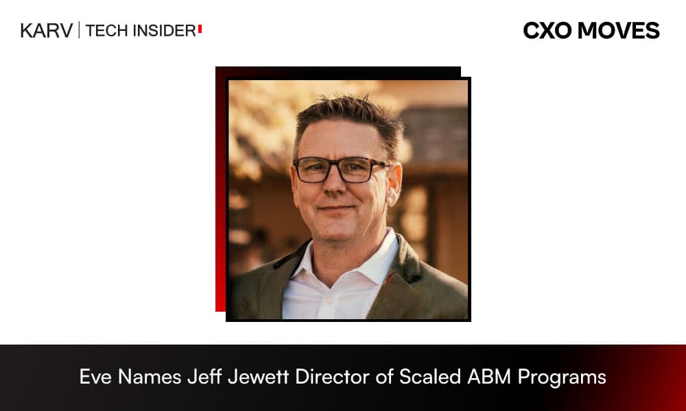 Eve Appoints Jeff Jewett as Director of Scaled ABM to Strengthen Customer Growth Strategy
