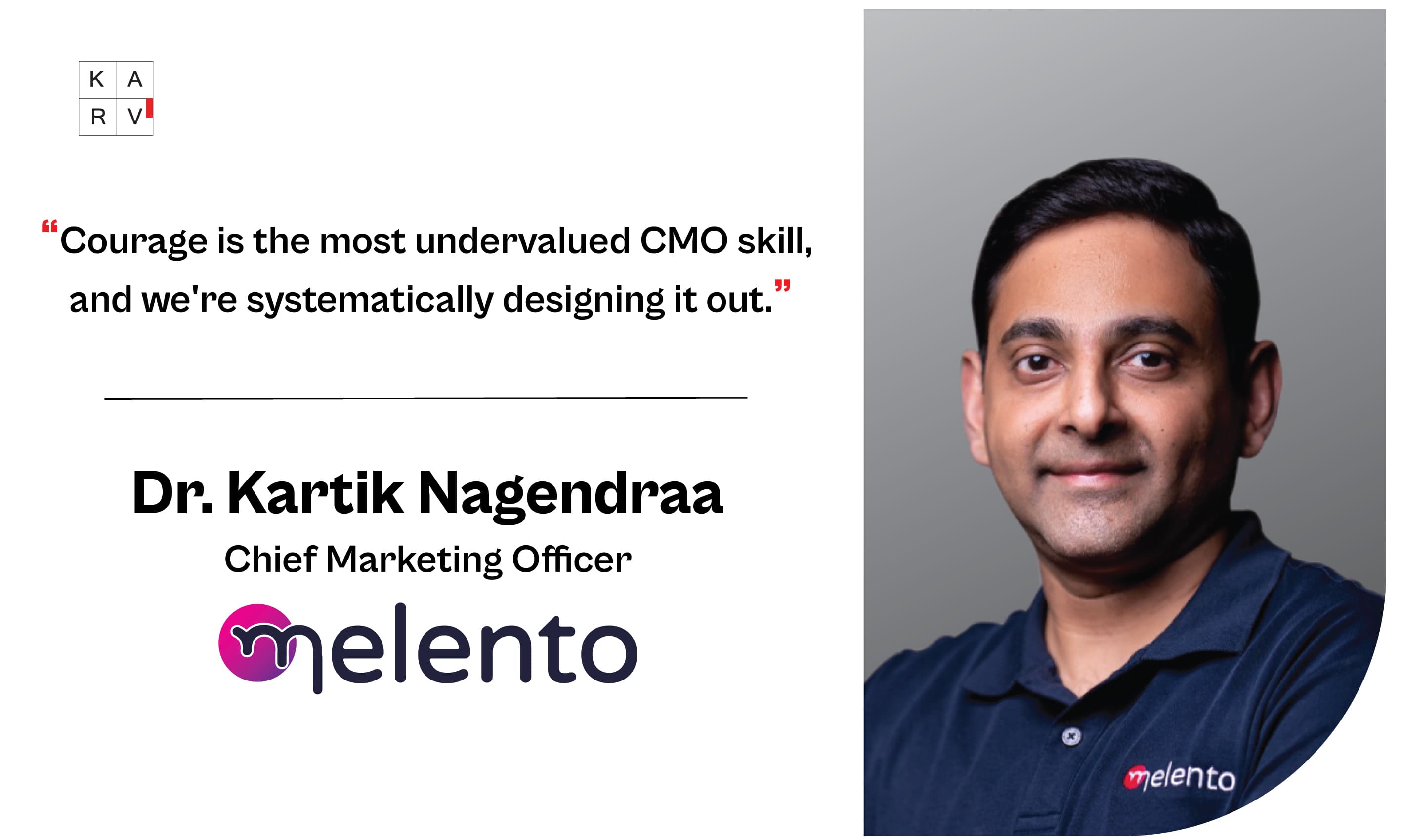 Dr. Kartik Nagendraa on Marketing Courage, AI-Native Organizations, Thought Leadership, and the Future of Trust