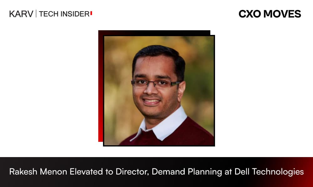 Dell Technologies Promotes Rakesh Menon to Director, Demand Planning