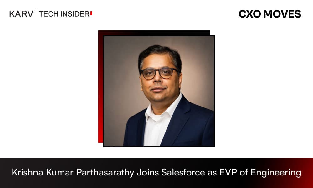 Krishna Kumar Parthasarathy Joins Salesforce as EVP of Engineering