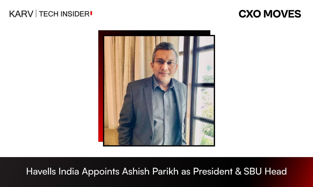 Ashish Parikh Joins Havells India as President and SBU Head