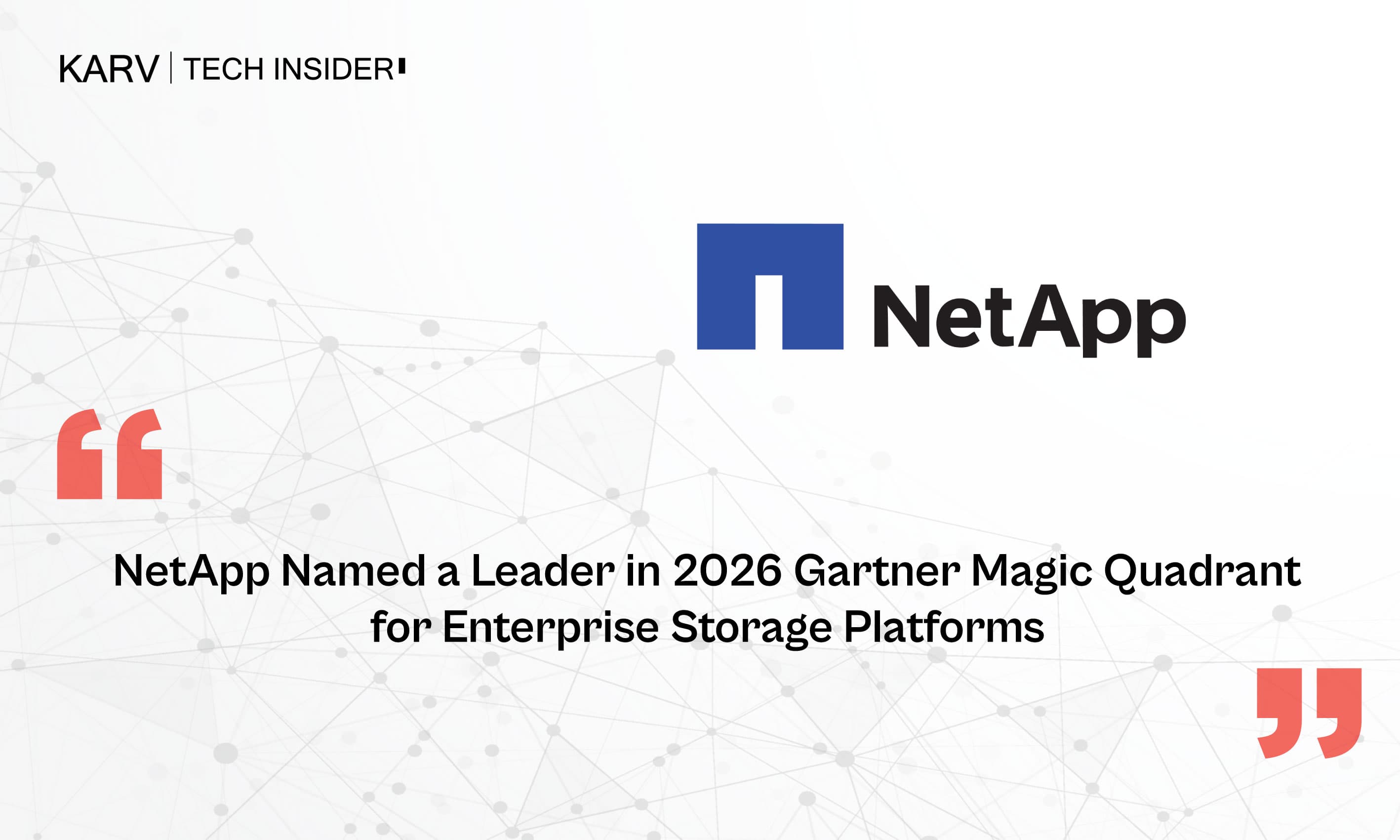 NetApp Named a Leader in 2026 Gartner Magic Quadrant for Enterprise Storage Platforms