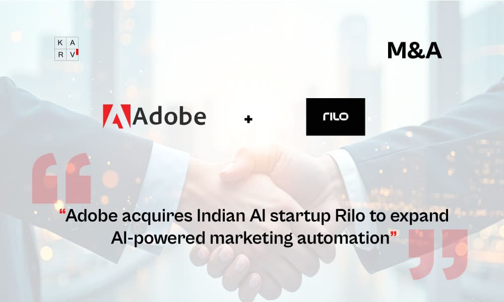 Adobe acquires Indian AI startup Rilo to expand AI-powered marketing automation