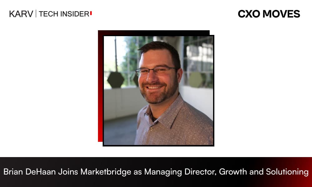 Brian DeHaan Joins Marketbridge as Managing Director, Growth and Solutioning
