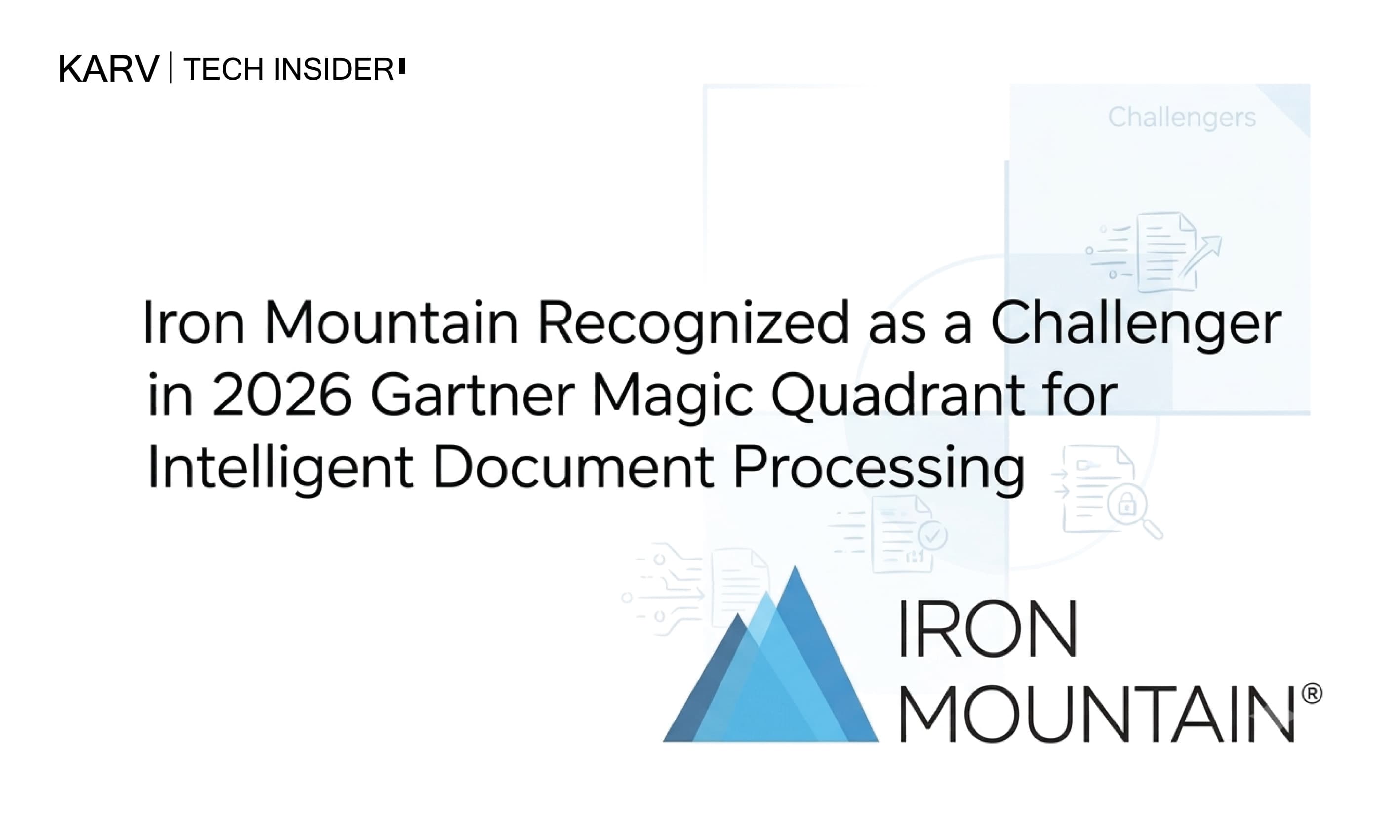 Iron Mountain recognised as a Challenger in 2026 Gartner Magic Quadrant for Intelligent Document Processing