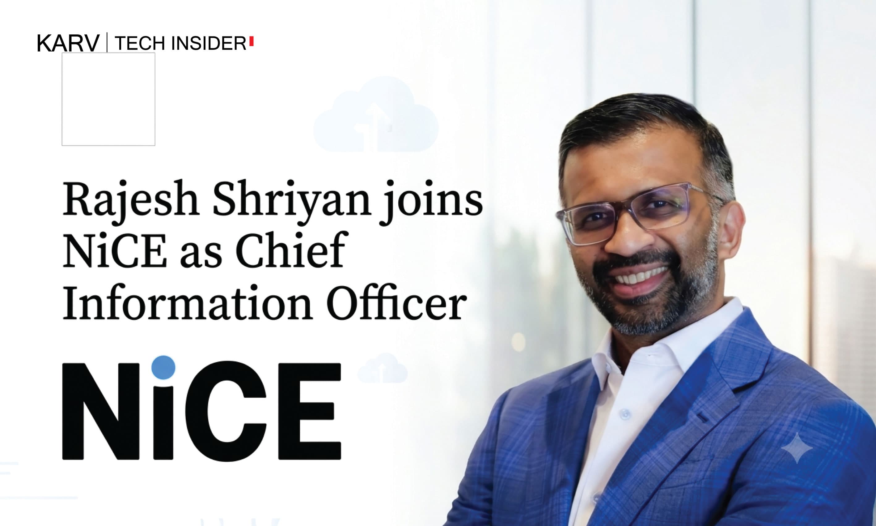NiCE appoints Rajesh Shriyan as Chief Information Officer