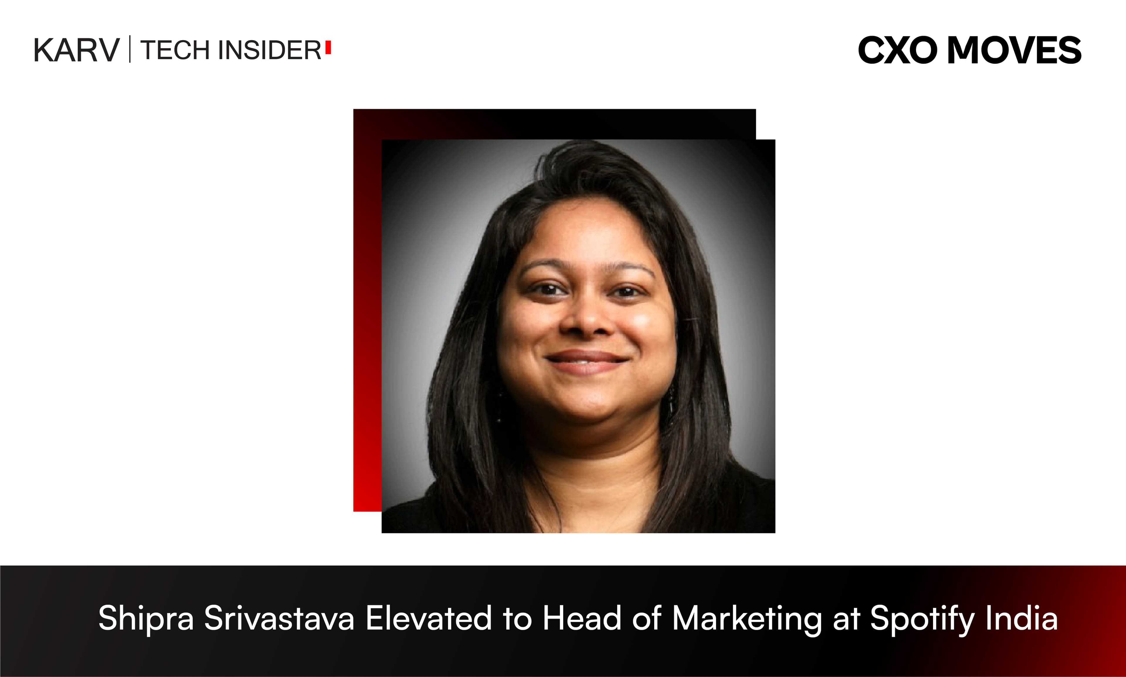 Shipra Srivastava Elevated to Head of Marketing at Spotify India