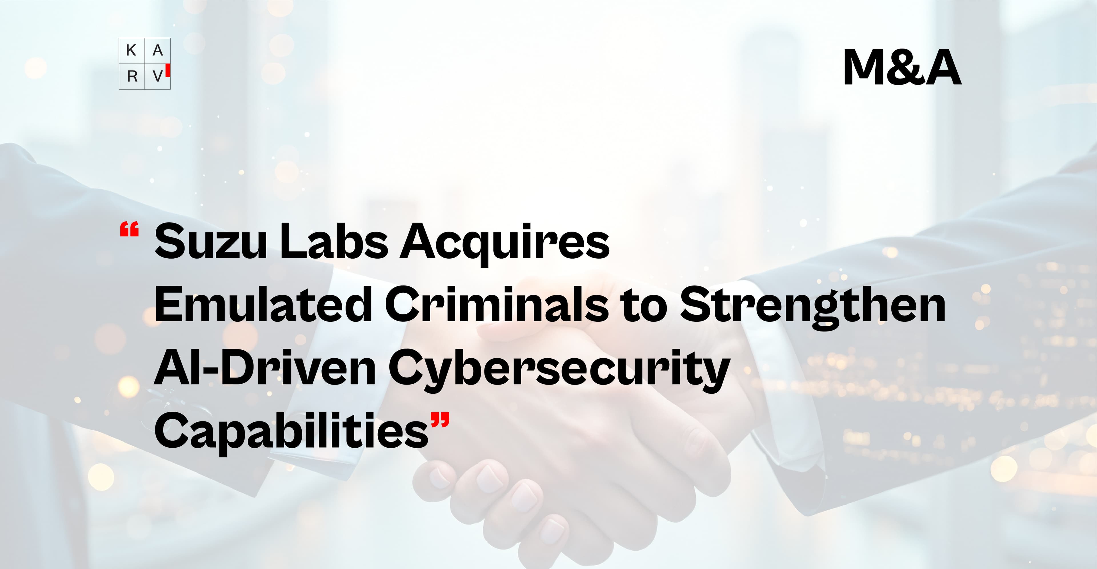 Suzu Labs Acquires Emulated Criminals to Strengthen AI-Driven Cybersecurity Capabilities