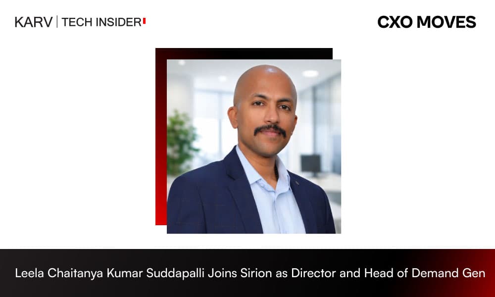 Leela Chaitanya Kumar Suddapalli Joins Sirion as Director and Head of Demand Gen, Marketing Strategy & Ops
