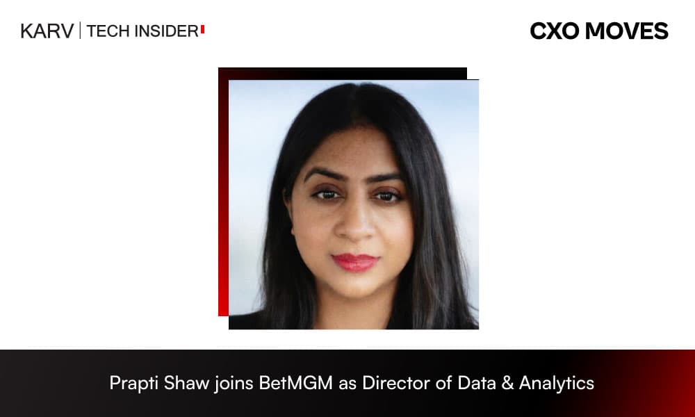Prapti Shaw Joins BetMGM as Director of Data & Analytics for Gaming Business