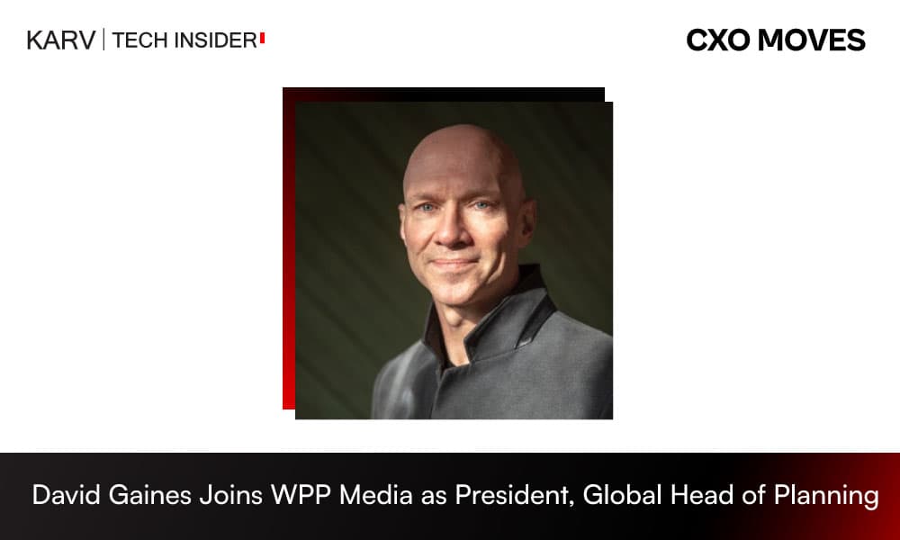 David Gaines Joins WPP Media as President, Global Head of Planning