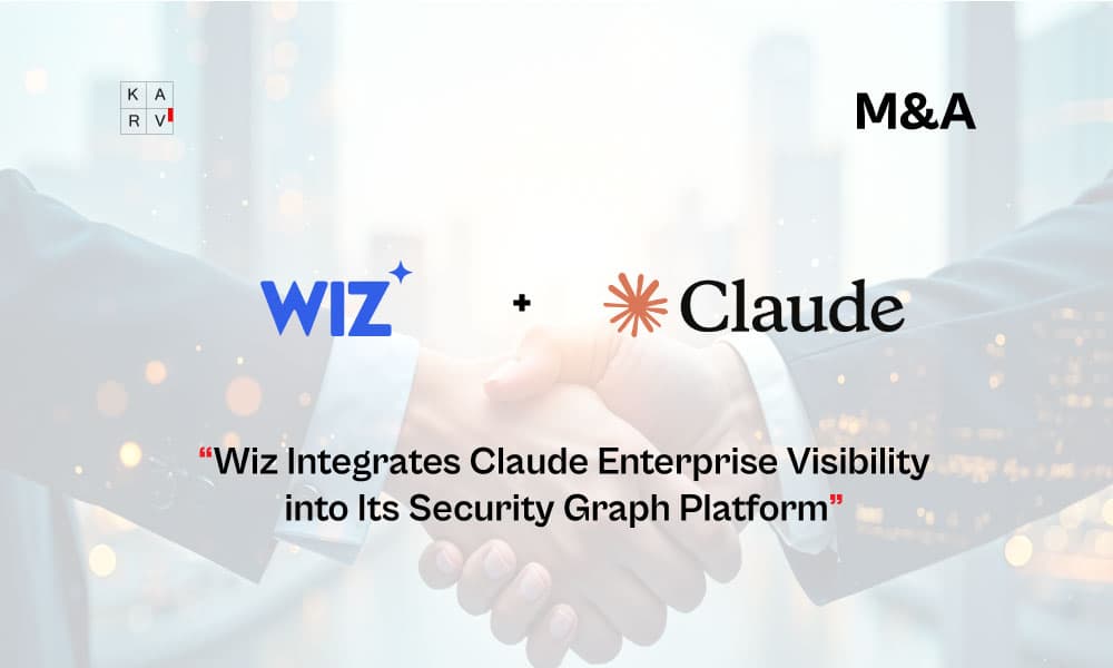 Wiz Integrates Claude Enterprise Visibility into Its Security Graph Platform - Deals & Investments news